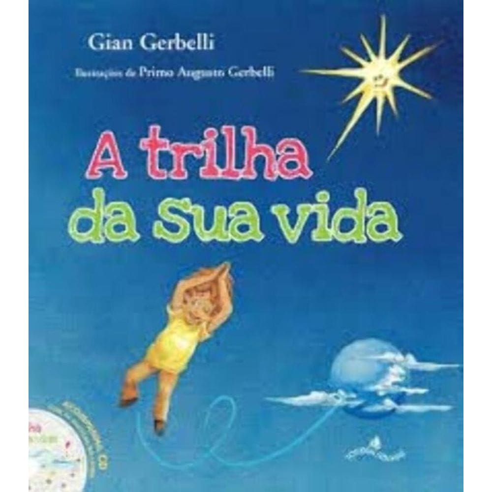 Trilha Da Sua Vida,A