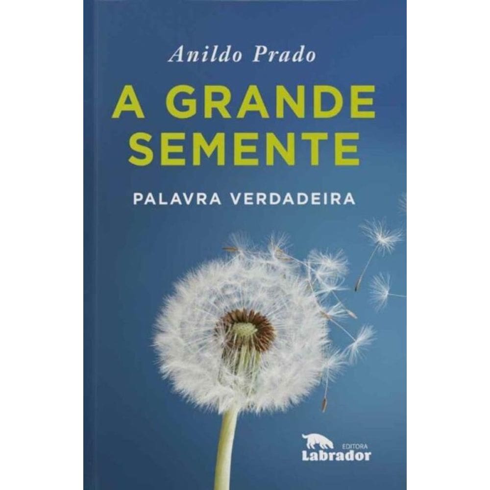 Grande Semente, A