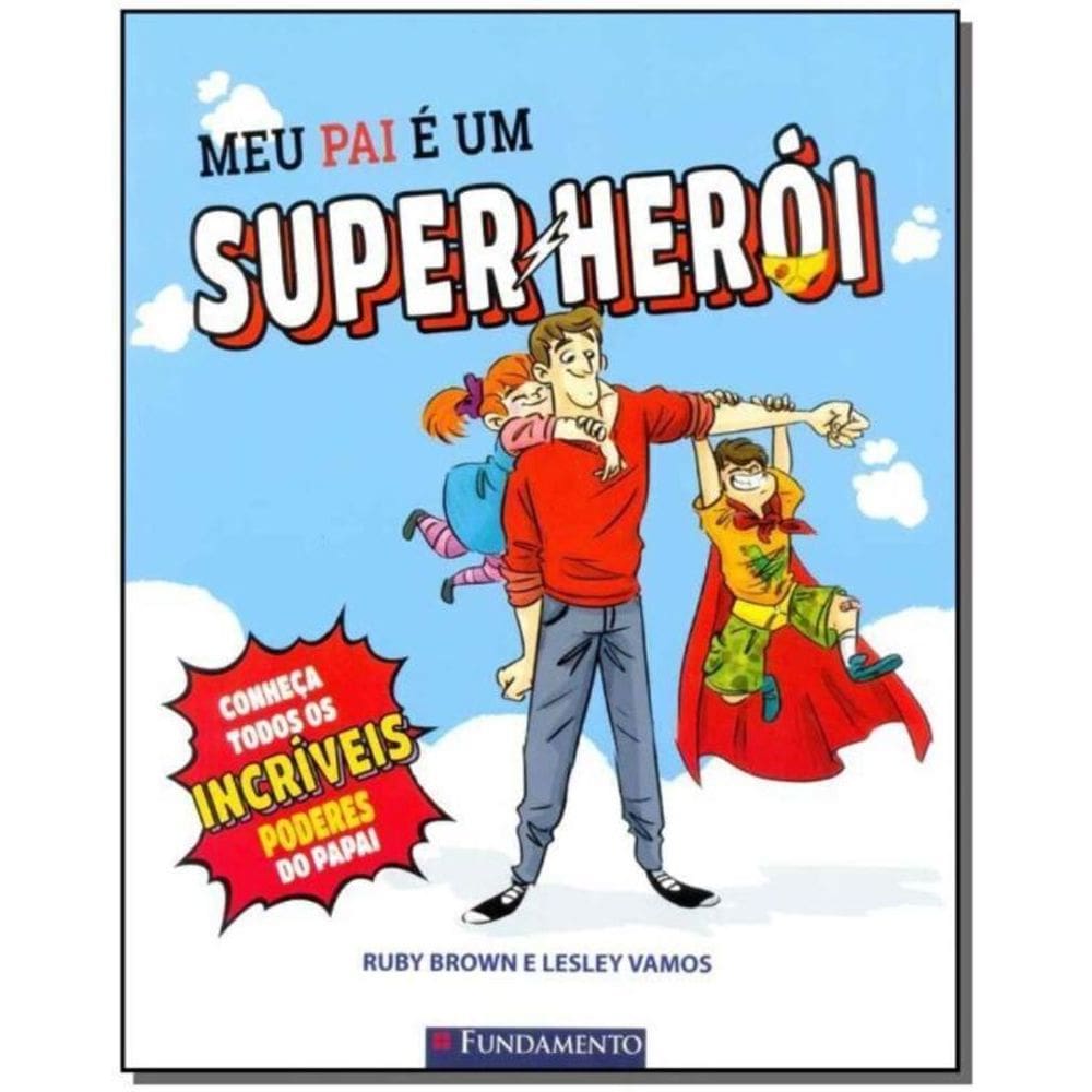 Meu Pai é um Super-herói