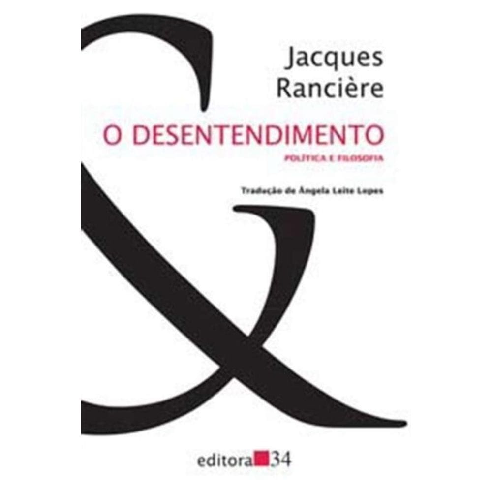 Desentendimento, O