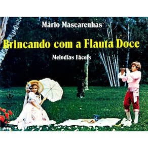 Brincando Com Flauta Doce