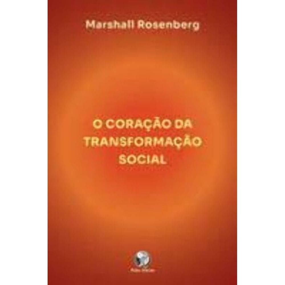 Coração da Transformação Social, O