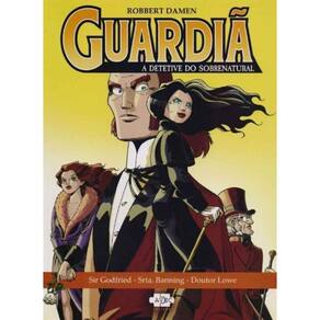 Guardiã - A Detetive do Sobrenatural - Vol.1