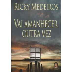 Vai Amanhecer Outra Vez - (Madras)