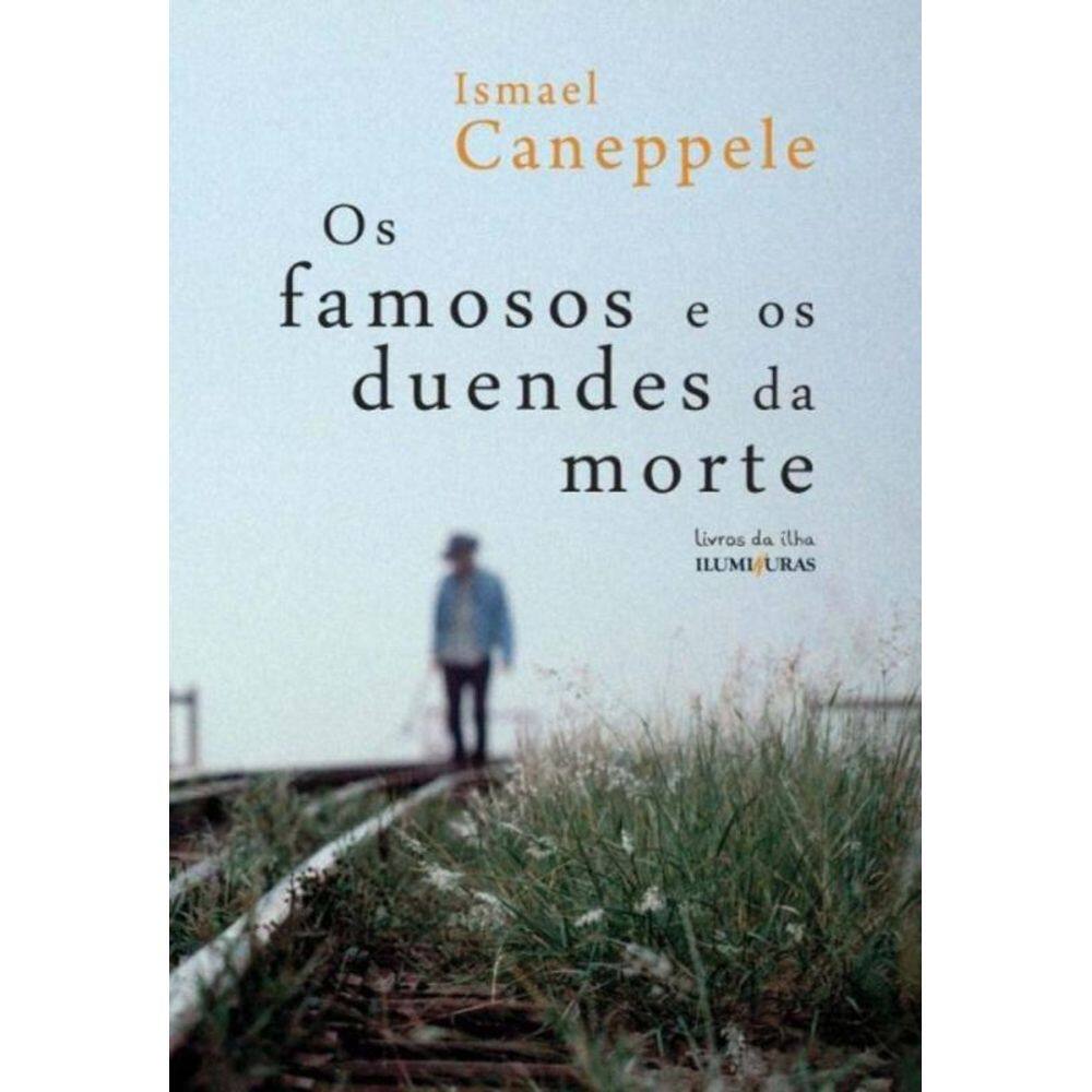 Os Famosos E Os Duendes Da Morte