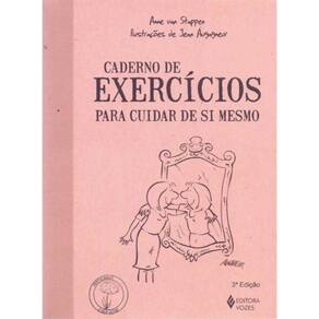 Caderno De Exercicios - Para Cuidar De Si Mesmo
