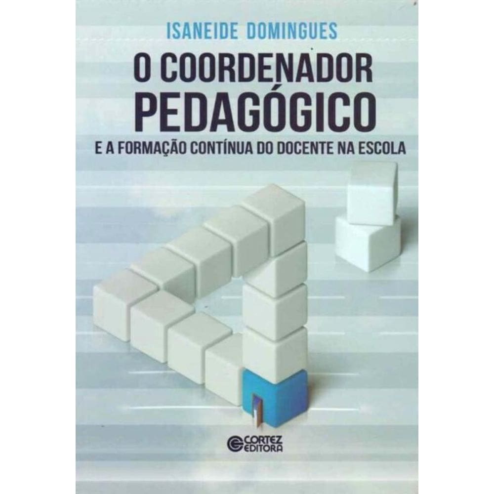 Coodenador Pedagógico, O