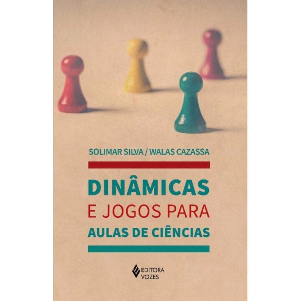 Dinâmicas e Jogos Para Aulas De Ciências