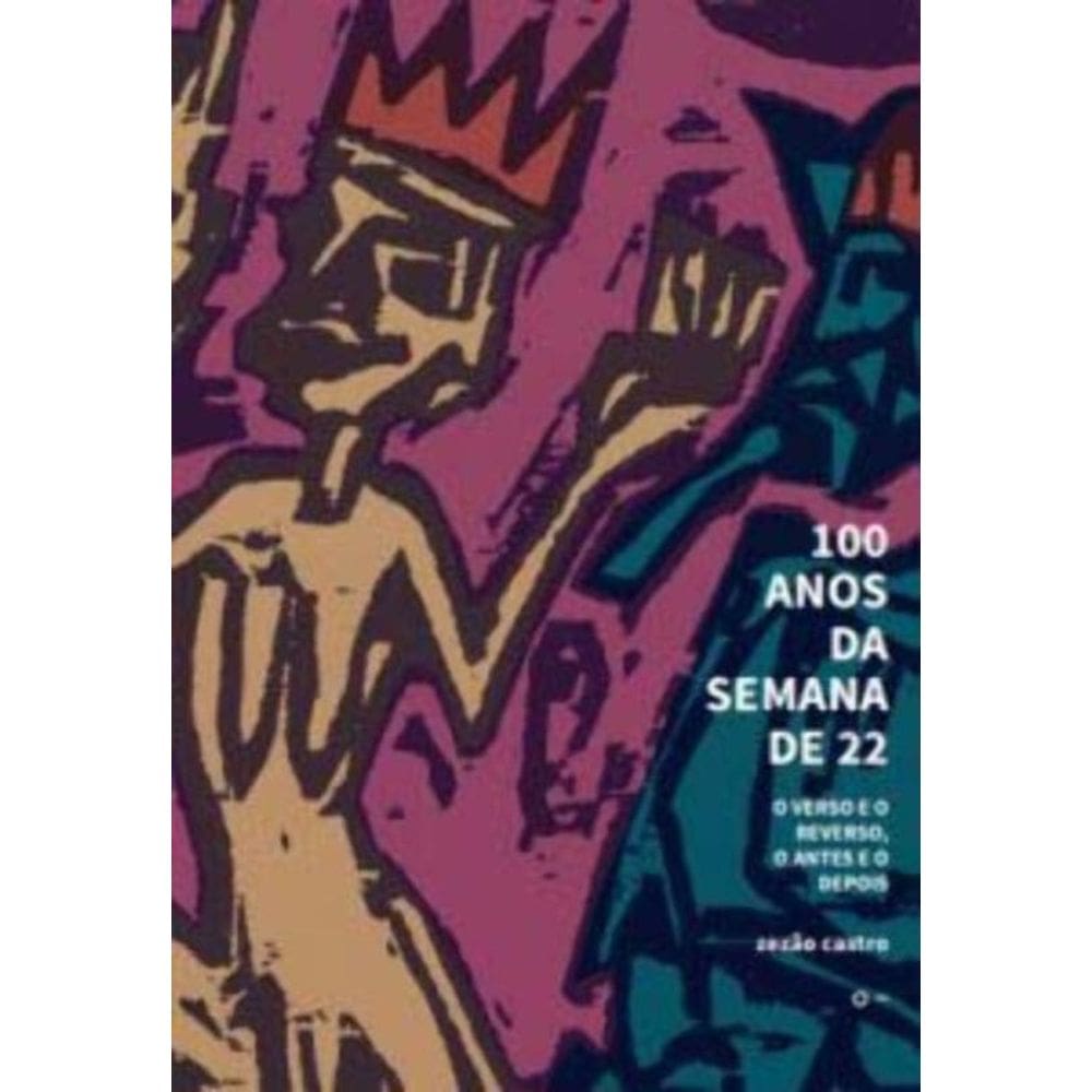 100 Anos Da Semana De 22