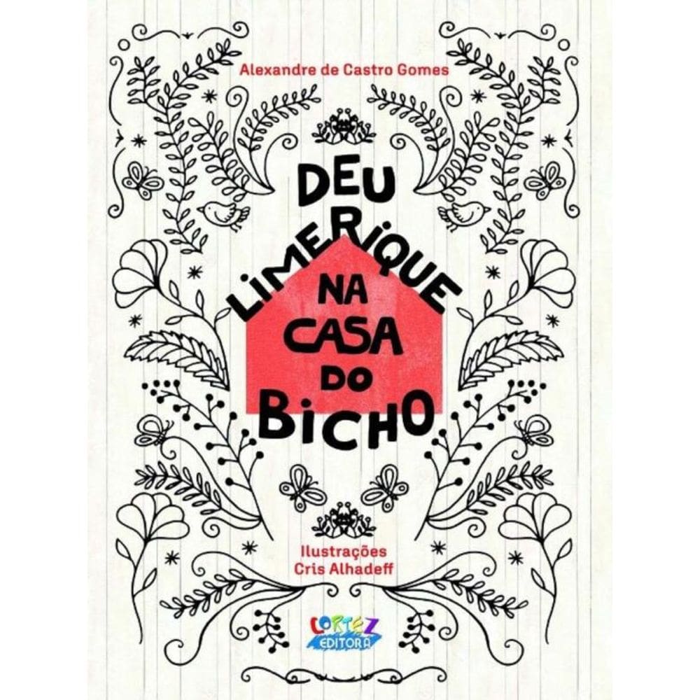 Deu Limerique na Casa do Bicho