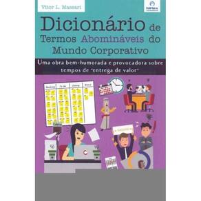 Dicionário de Termos Abomináveis do Mundo Corporativo