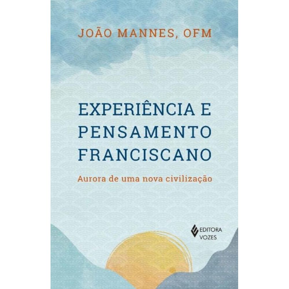 Experiência e Pensamento Franciscano