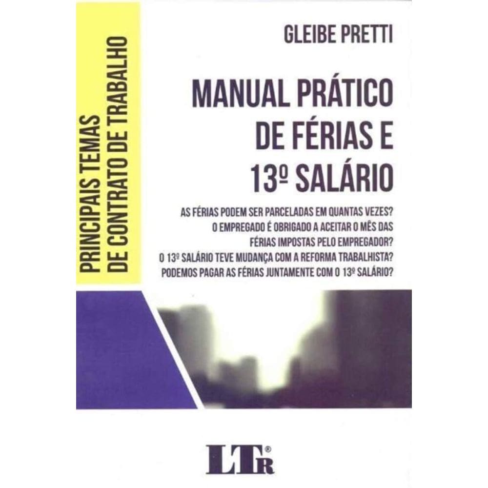 Manual Pratico De Ferias e 13 Salarios - 01Ed/18