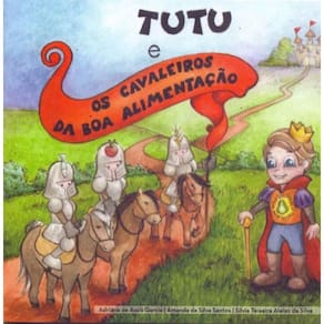 Tutu e os Cavaleiros da Boa Alimentação