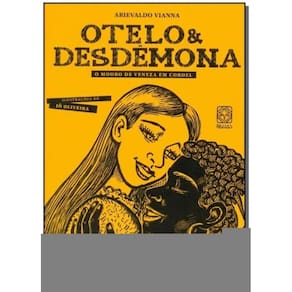 Otelo e Desdemona: o Mouro de Veneza em Cordel