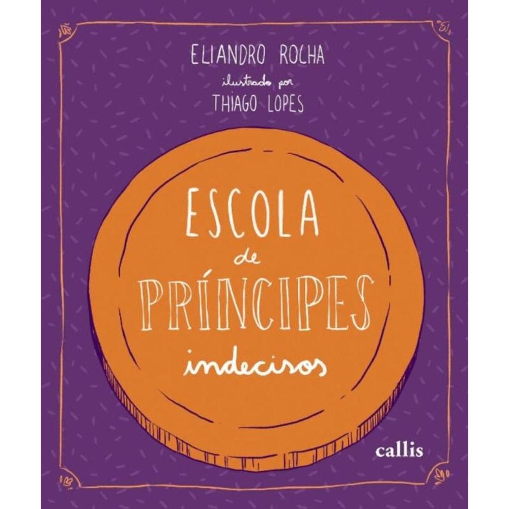 Escola De Príncipes Indecisos