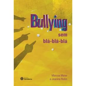 Bullying Sem Bla-Bla-Bla