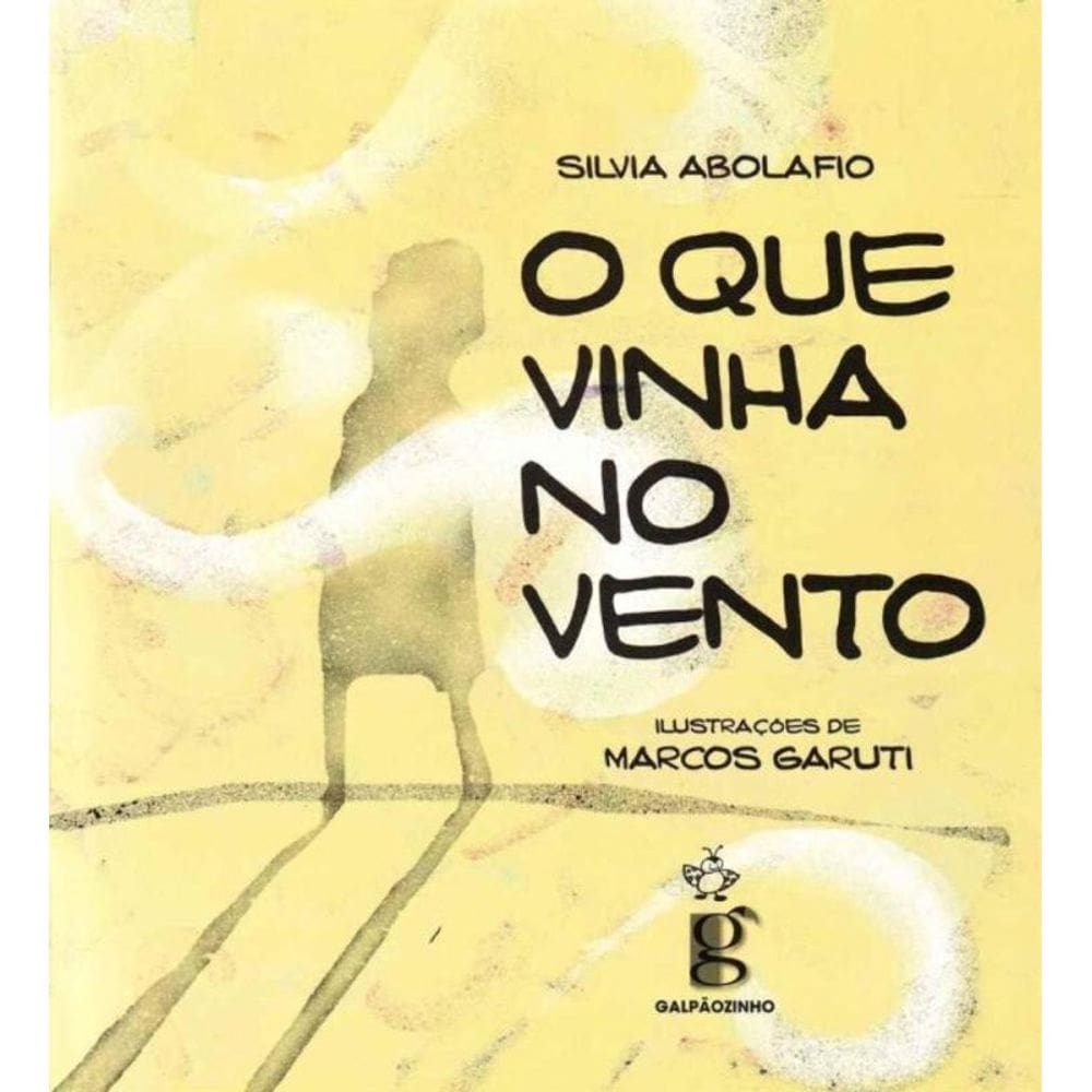 Que Vinha no Vento, O