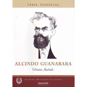 Alcindo Guanabara -Col. Serie Essencial N. 65
