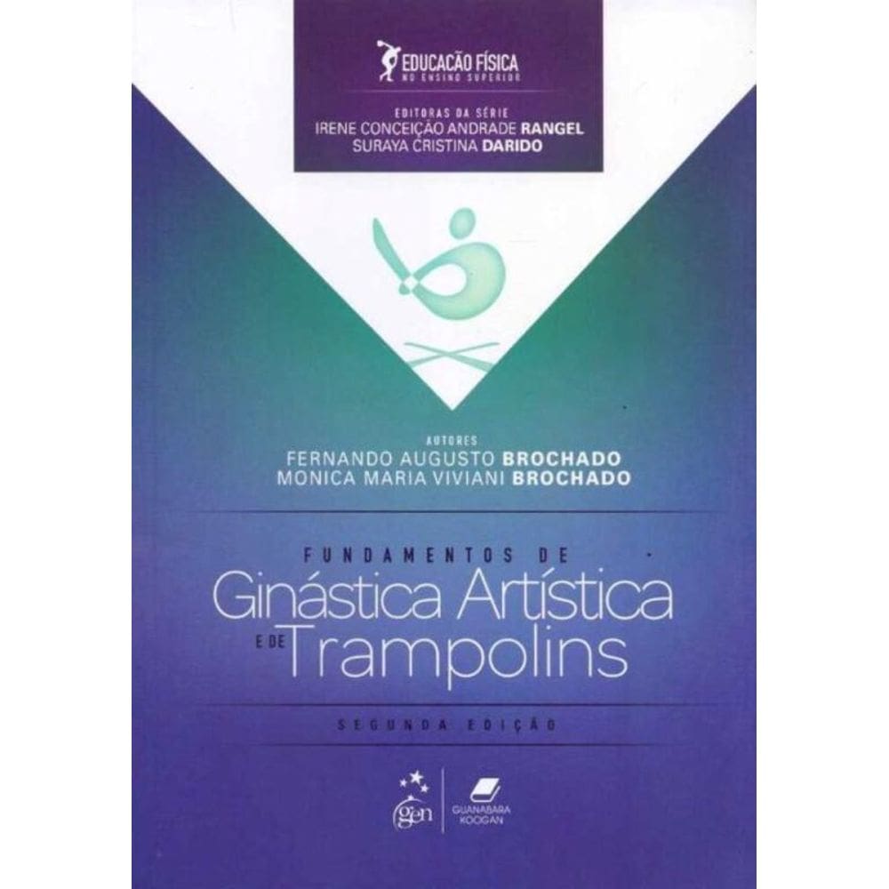 Fundamento de Ginástica Artística e de Trampolins - 02Ed/16