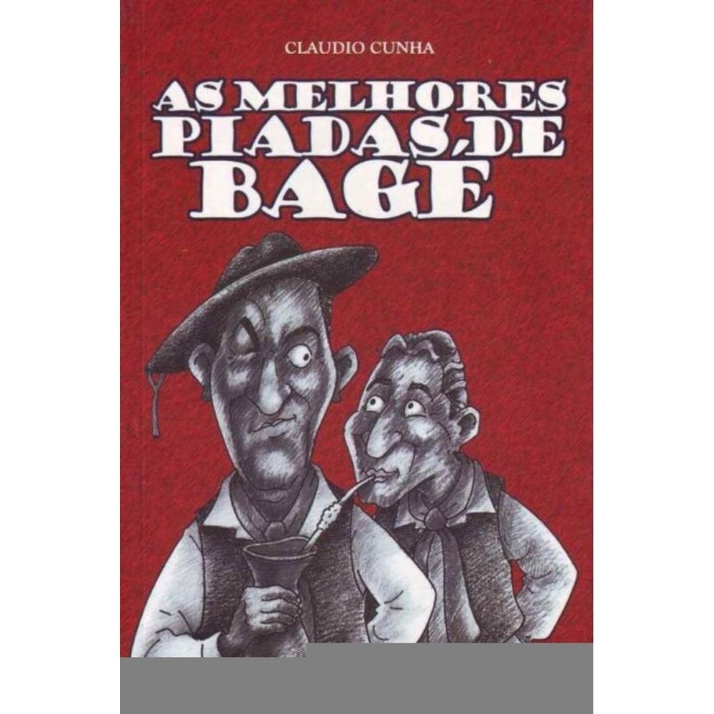 Melhores Piadas de Bagé, As