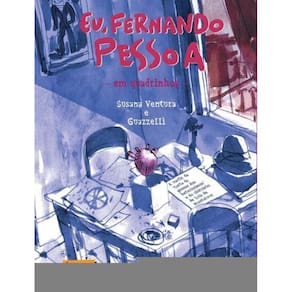Eu, Fernando Pessoa Em Quadrinhos