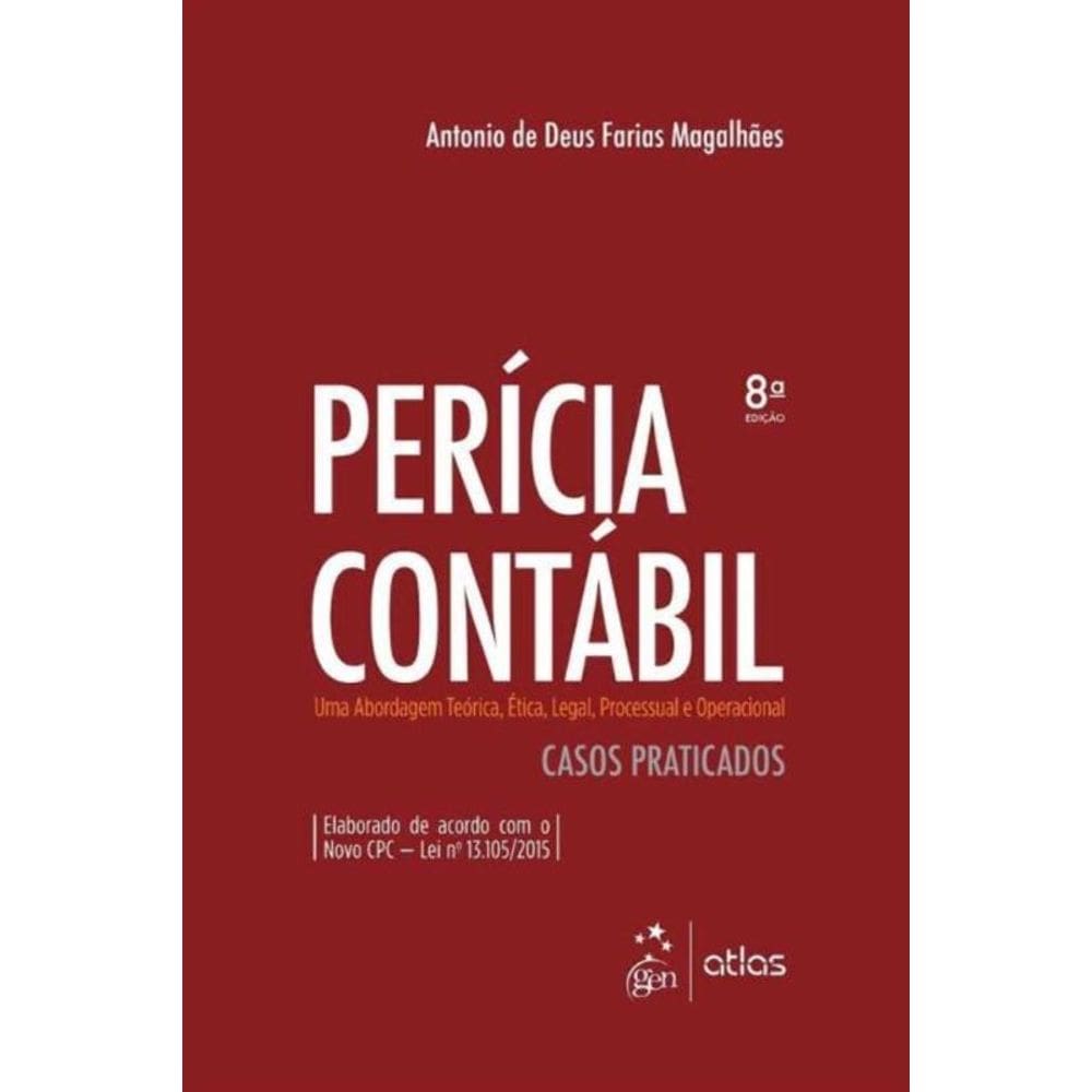 Perícia Contábil - Casos Praticados - 08Ed/17