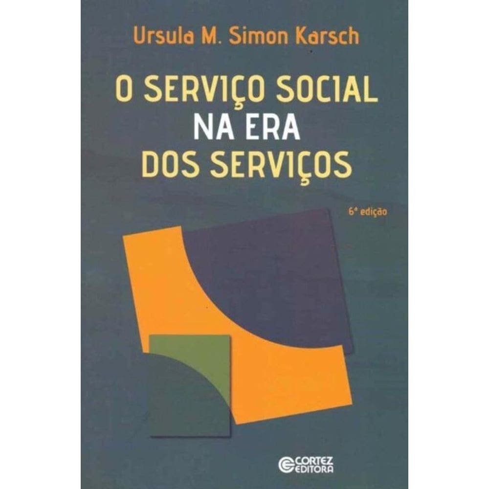 Serviço Social na Era dos Serviços, O