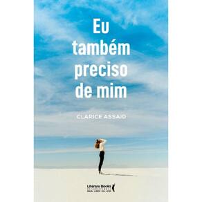Eu Também Preciso de Mim