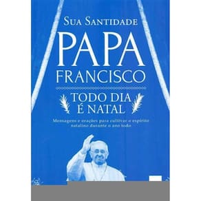 Todo Dia e Natal