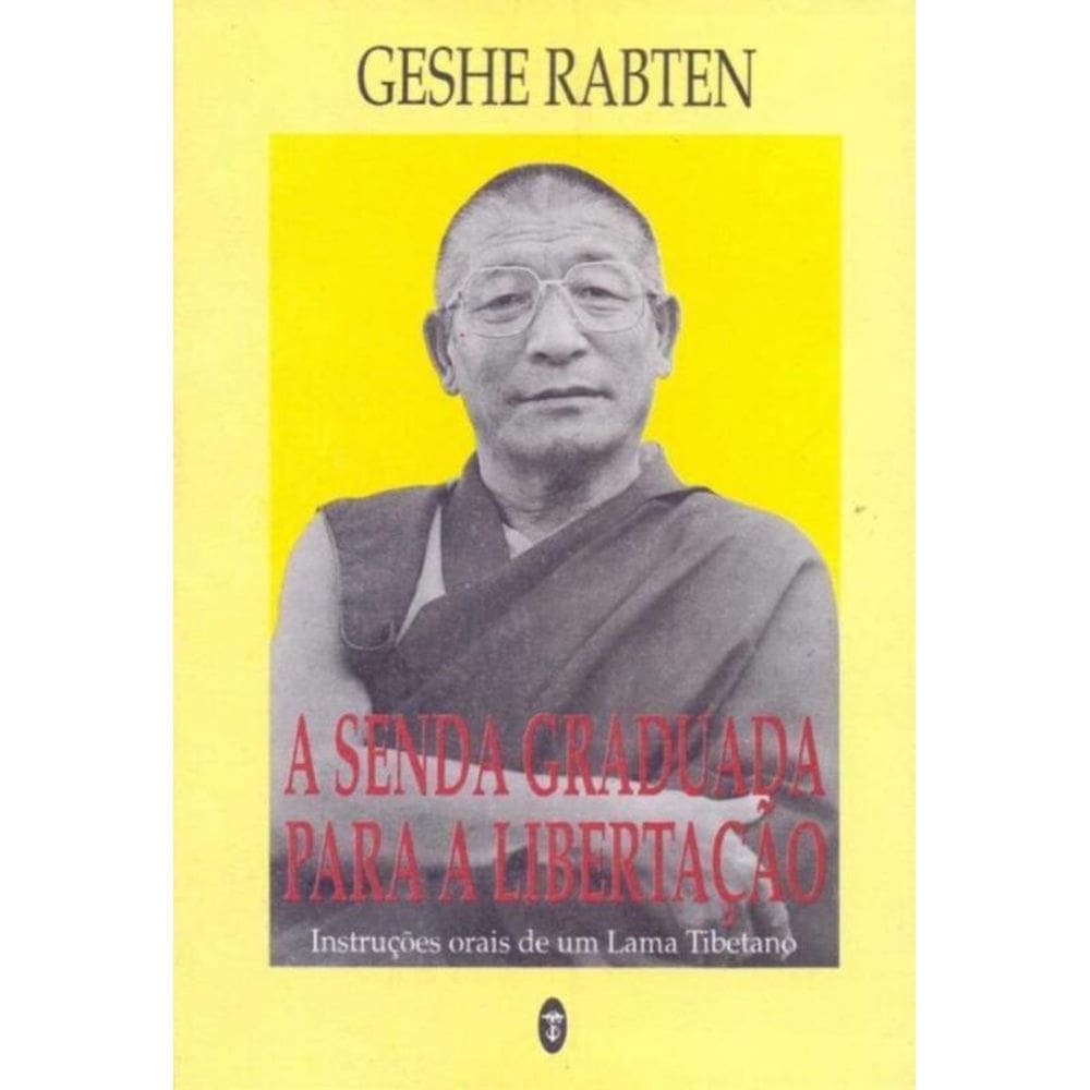 Senda Graduada Para a Libertação, A