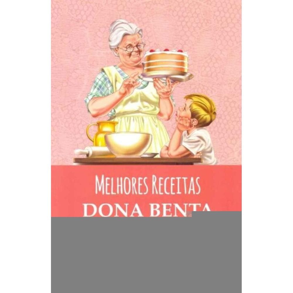 Melhores Receitas - Dona Benta