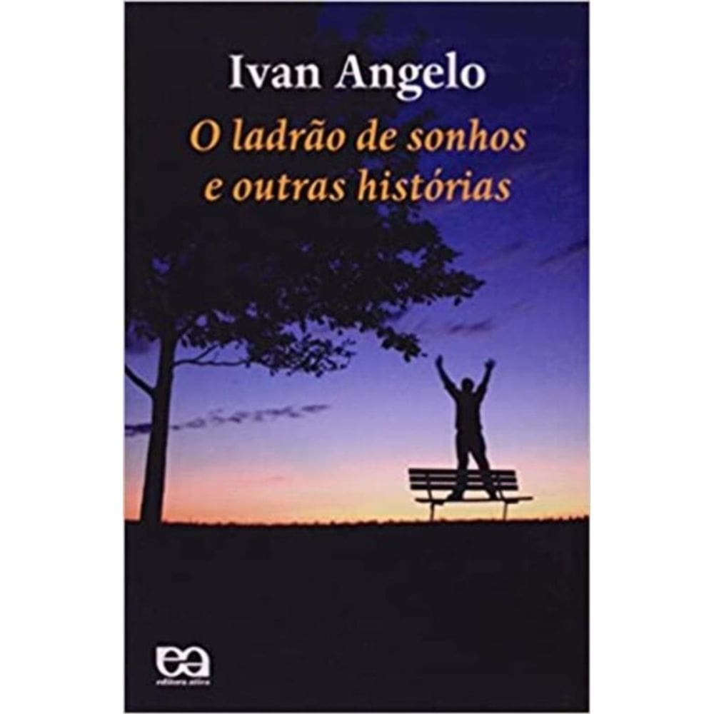 Ladrão De Sonhos E Outras Histórias, O