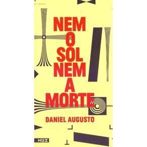 Nem o Sol Nem a Morte