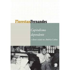 Capitalismo Dependente E Classes Sociais Na Americ