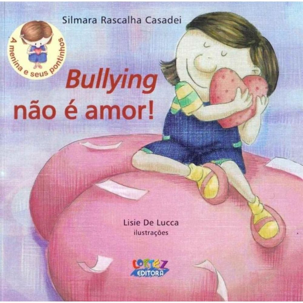 Bullying Não é Amor!