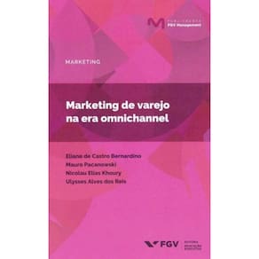 Marketing de Varejo na Era Omnichannel - 01Ed/19