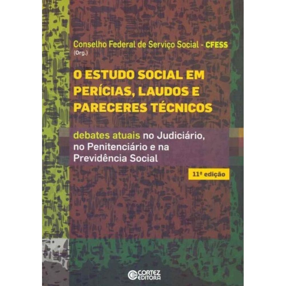 Estudo Social em Perícias, Laudos e Pareceres Técnicos