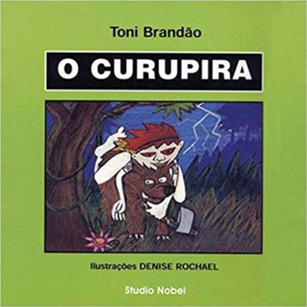 Curupira, O - Lendas Brasileiras