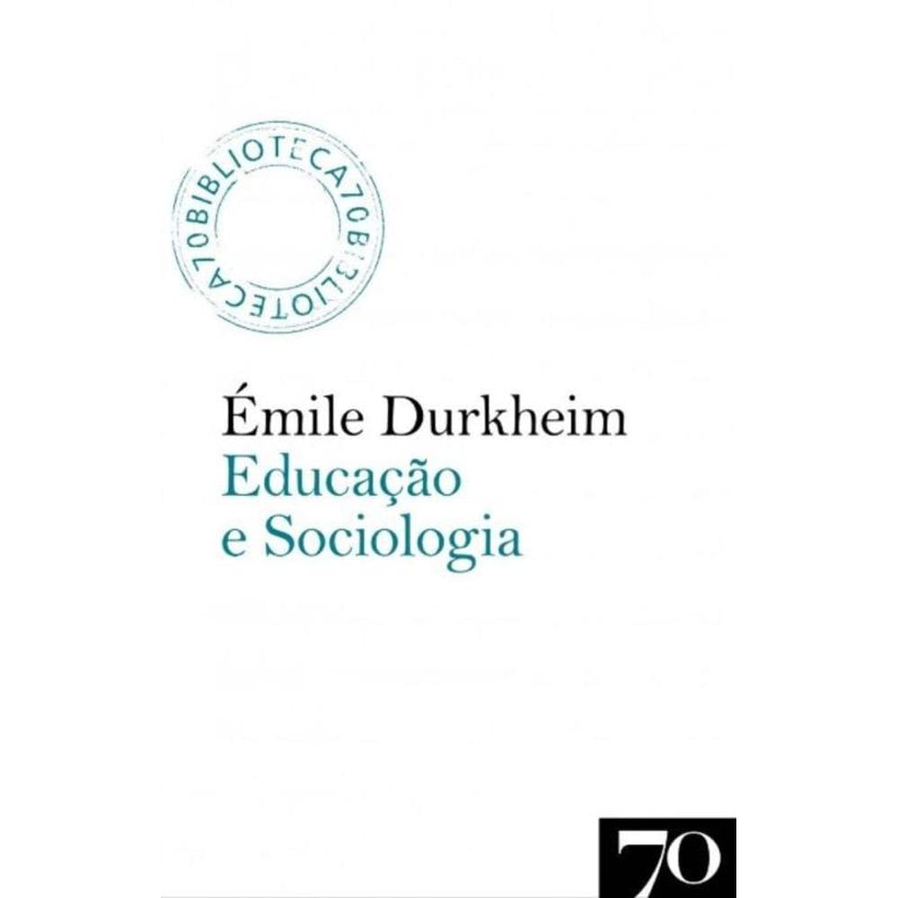 Educação e Sociologia