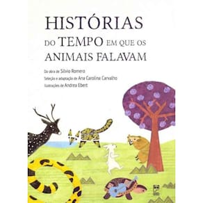 Histórias do Tempo em Que os Animais Falavam