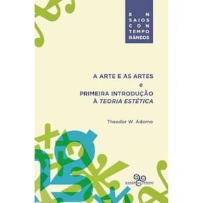 Arte e as Artes e Primeira Introdução à Teoria Estética, A