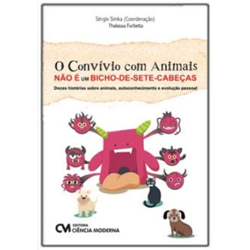 O Convívio Com Animais não é um Bicho-de-Sete-Cabeças - Doces Histórias s/Animais, Autoconhecimento