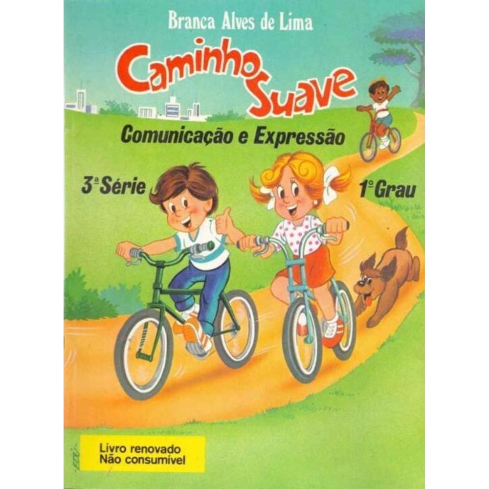Caminho Suave 3 Serie- Comunicação e Expressão