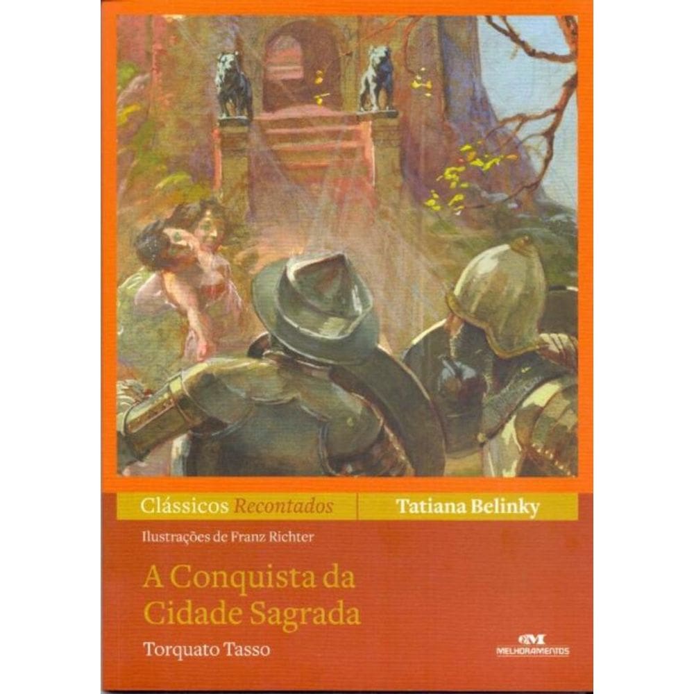 A Conquista da Cidade Sagrada