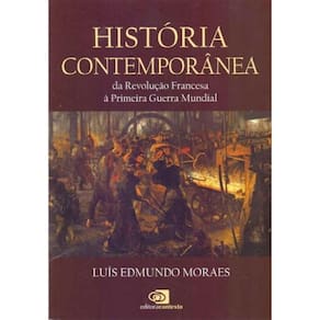 História Contemporânea da Revolução Francesa à Primeira Gerra Mundial