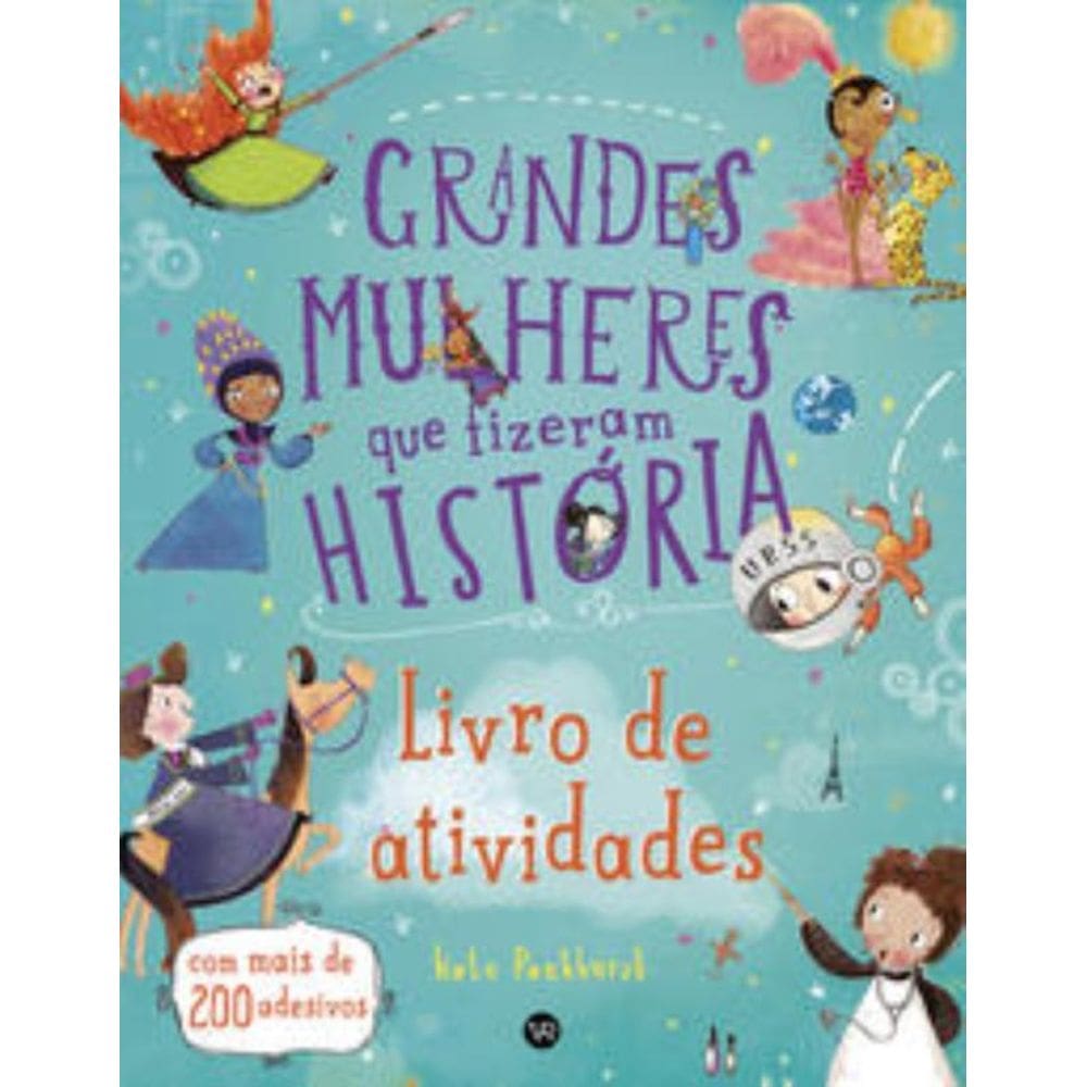 Grandes Mulheres Que Fizeram Historia - Atividades