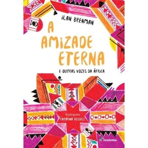 Amizade Eterna, A