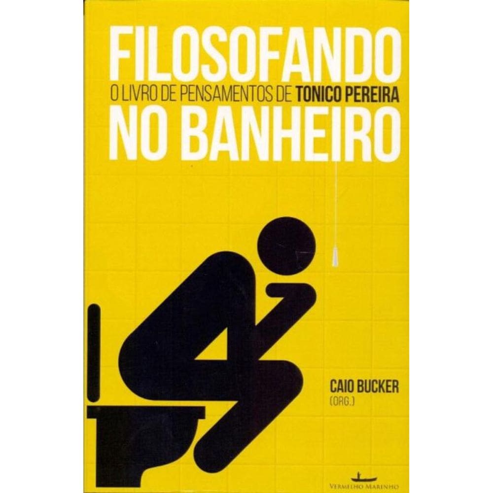 Filosofando No Banheiro