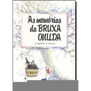 Memórias Da Bruxa Onilda, As